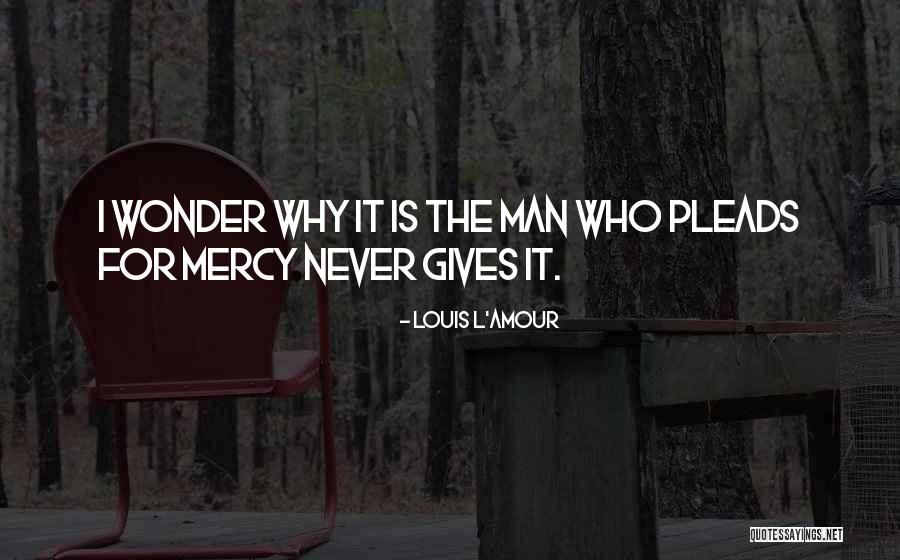 Asked Pronunciation Quotes By Louis L'Amour Asked Pronunciation Quotes By Louis L'Amour