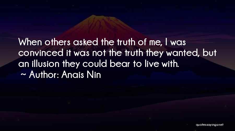 Asked Quotes By Anais Nin