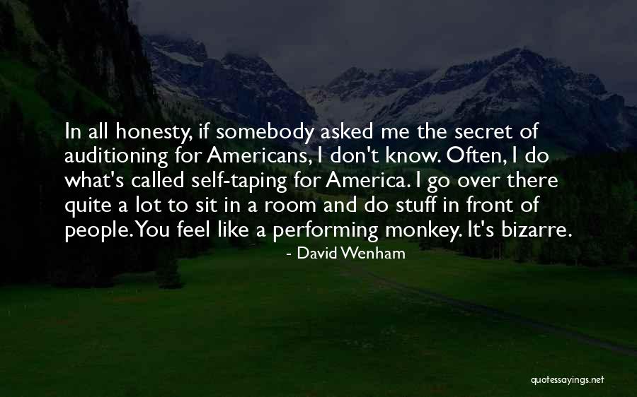 Asked Quotes By David Wenham Asked Quotes By David Wenham