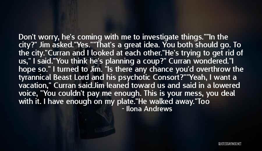 Asked Quotes By Ilona Andrews Asked Quotes By Ilona Andrews