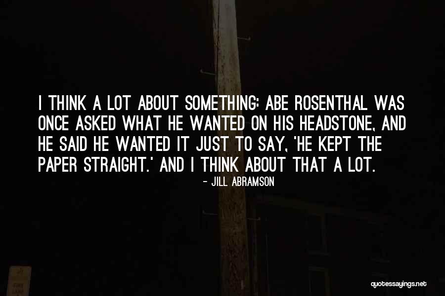 Asked Quotes By Jill Abramson