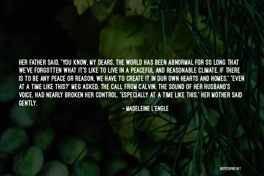 Asked Quotes By Madeleine L'Engle