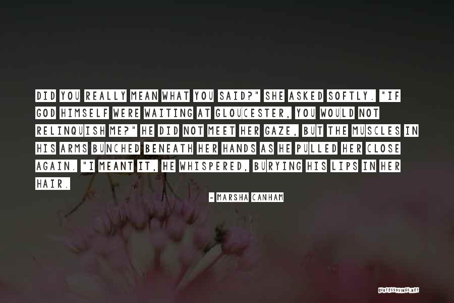 Asked Quotes By Marsha Canham Asked Quotes By Marsha Canham