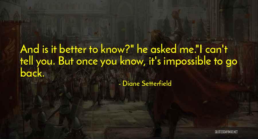 Asked To Do The Impossible Quotes By Diane Setterfield Asked To Do The Impossible Quotes By Diane Setterfield