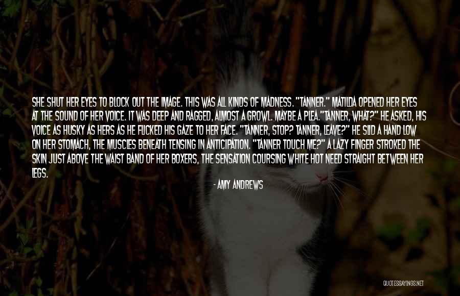 Asked To Leave Quotes By Amy Andrews Asked To Leave Quotes By Amy Andrews