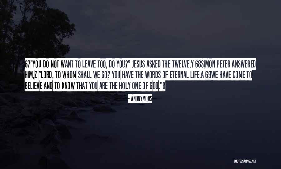 Asked To Leave Quotes By Anonymous Asked To Leave Quotes By Anonymous