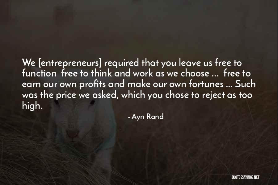 Asked To Leave Quotes By Ayn Rand Asked To Leave Quotes By Ayn Rand