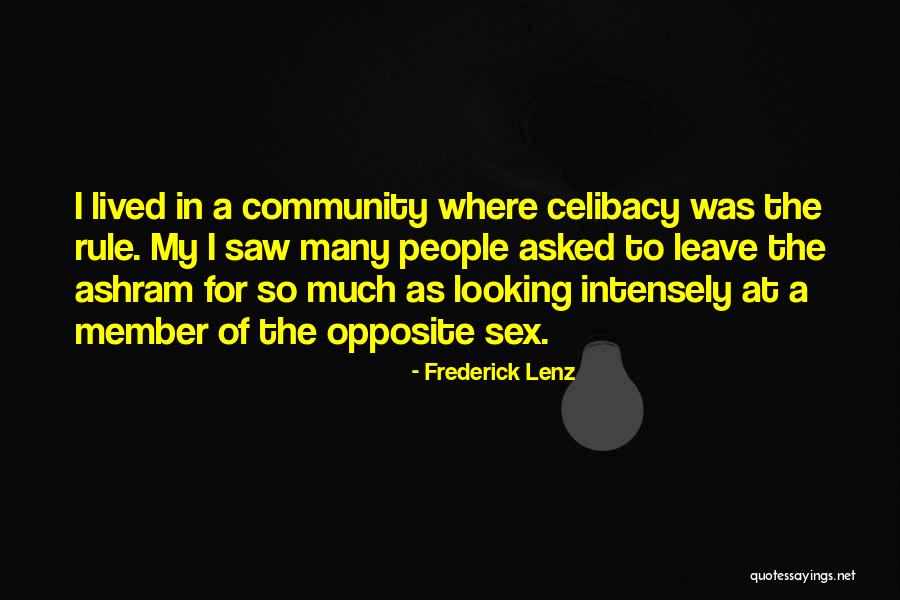 Asked To Leave Quotes By Frederick Lenz Asked To Leave Quotes By Frederick Lenz