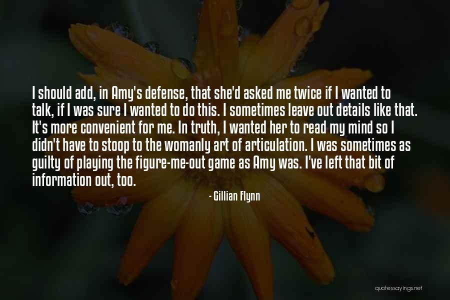 Asked To Leave Quotes By Gillian Flynn Asked To Leave Quotes By Gillian Flynn