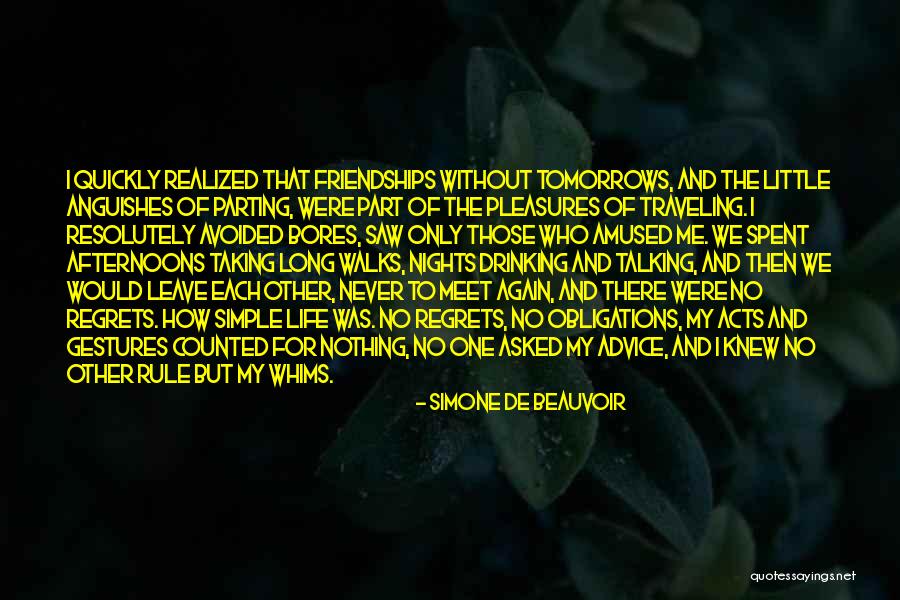 Asked To Leave Quotes By Simone De Beauvoir Asked To Leave Quotes By Simone De Beauvoir