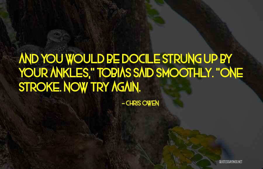 Askerde Kalma Quotes By Chris Owen Askerde Kalma Quotes By Chris Owen