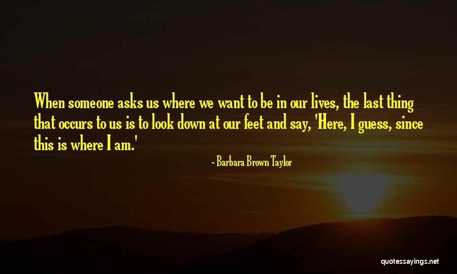 Askerdir Benim Quotes By Barbara Brown Taylor Askerdir Benim Quotes By Barbara Brown Taylor