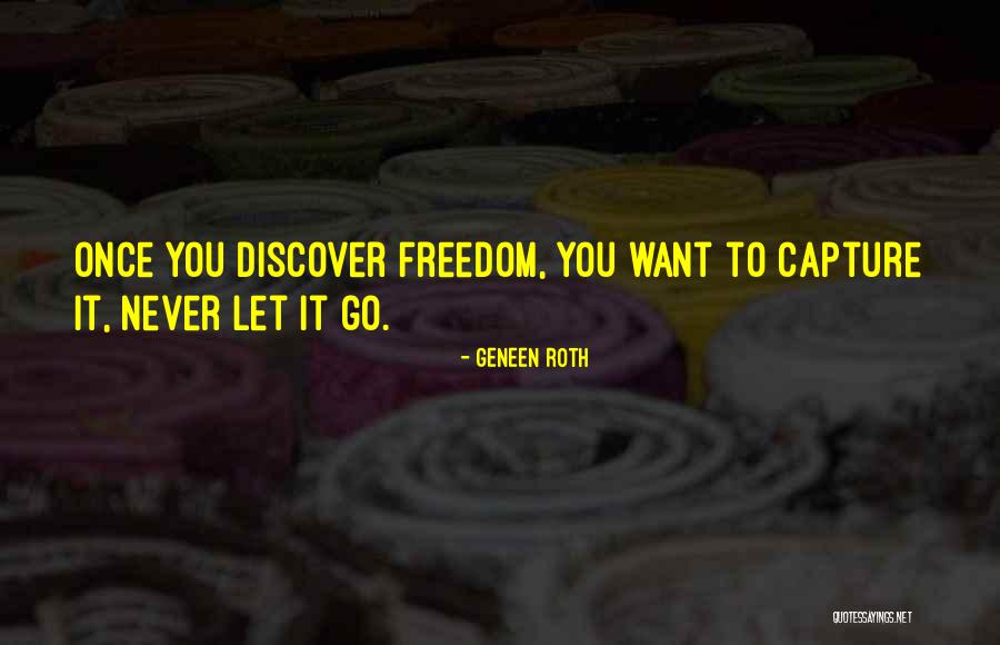 Askere Gidiyorum Quotes By Geneen Roth Askere Gidiyorum Quotes By Geneen Roth