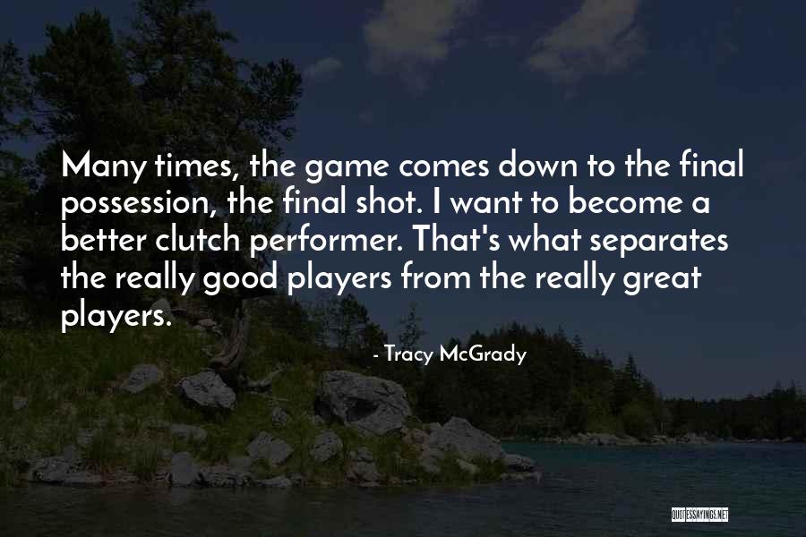 Askeri Hikayeler Quotes By Tracy McGrady Askeri Hikayeler Quotes By Tracy McGrady