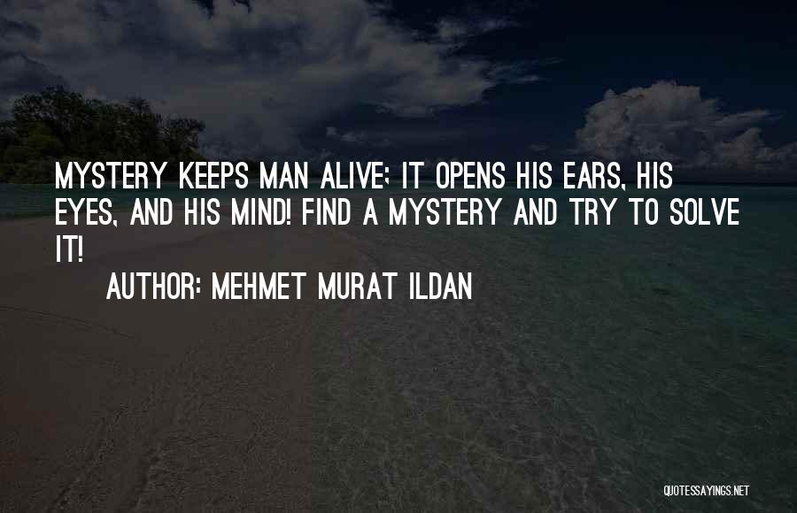 Asketizam Quotes By Mehmet Murat Ildan