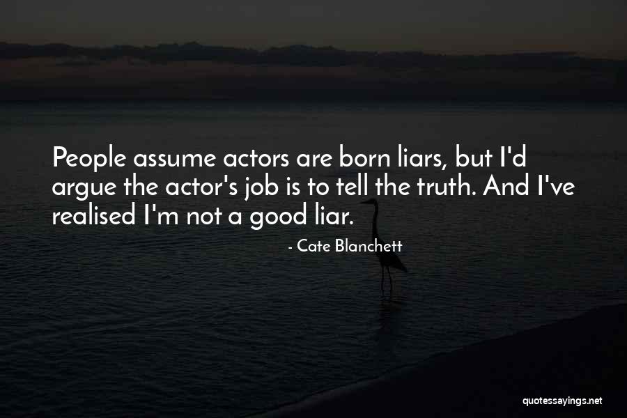 Askia Booker Quotes By Cate Blanchett Askia Booker Quotes By Cate Blanchett