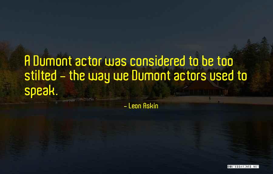 Askin Quotes By Leon Askin Askin Quotes By Leon Askin