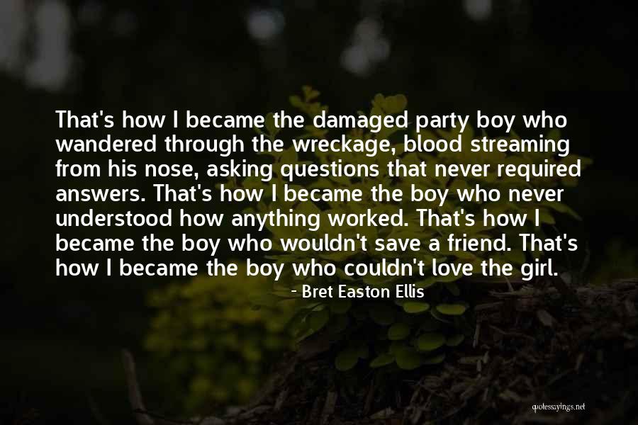 Asking A Boy Out Quotes By Bret Easton Ellis Asking A Boy Out Quotes By Bret Easton Ellis