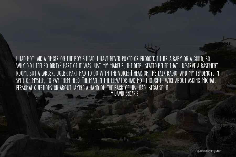 Asking A Boy Out Quotes By David Sedaris Asking A Boy Out Quotes By David Sedaris