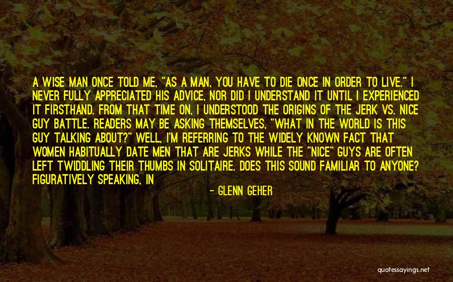 Asking A Boy Out Quotes By Glenn Geher Asking A Boy Out Quotes By Glenn Geher
