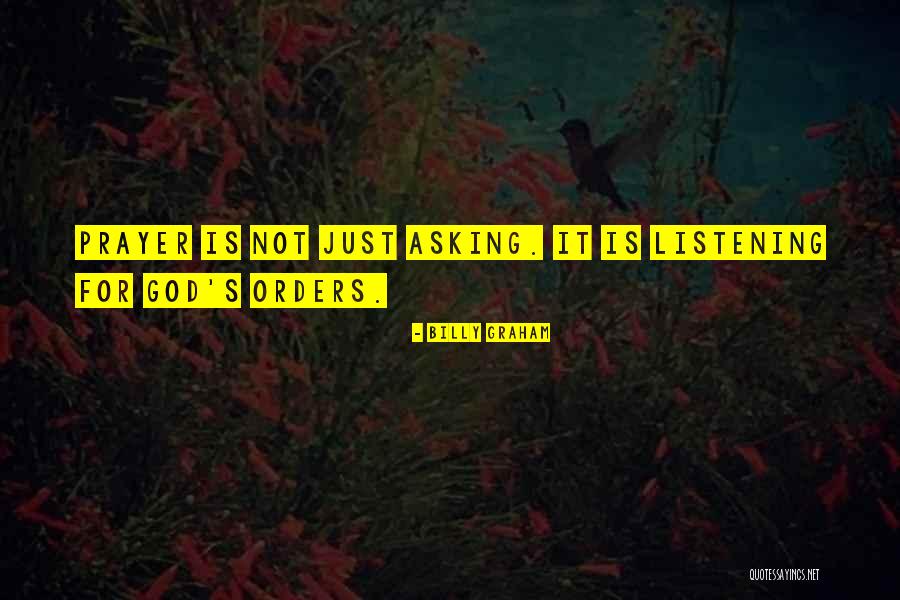 Asking And Listening To Others Quotes By Billy Graham Asking And Listening To Others Quotes By Billy Graham
