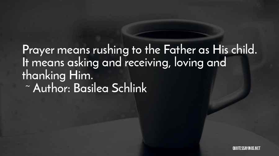 Asking And Receiving Quotes By Basilea Schlink