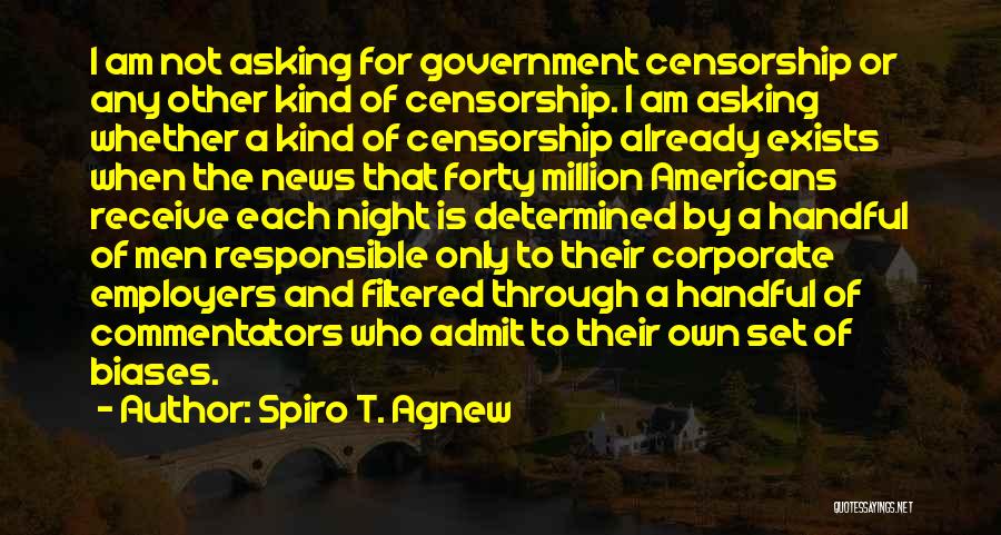 Asking And You Shall Receive Quotes By Spiro T. Agnew