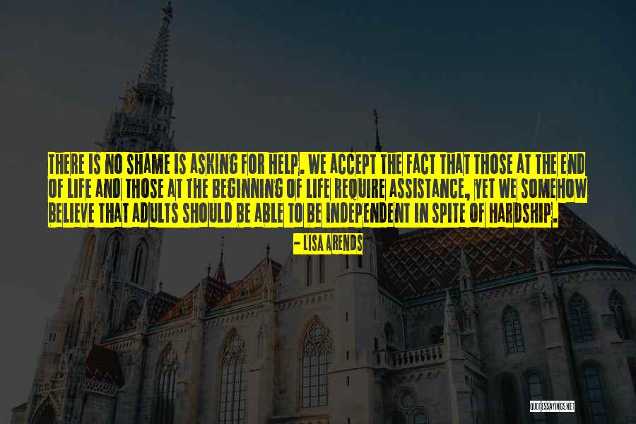 Asking For Assistance Quotes By Lisa Arends Asking For Assistance Quotes By Lisa Arends