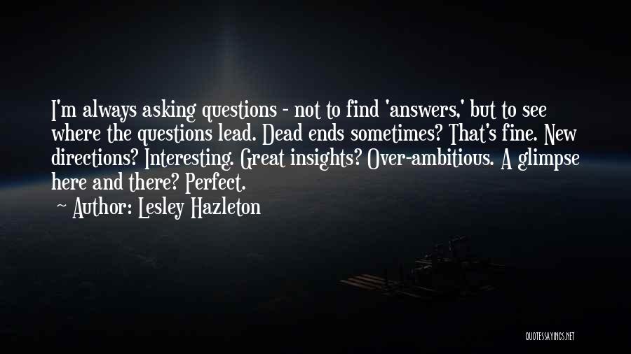 Asking For Directions Quotes By Lesley Hazleton