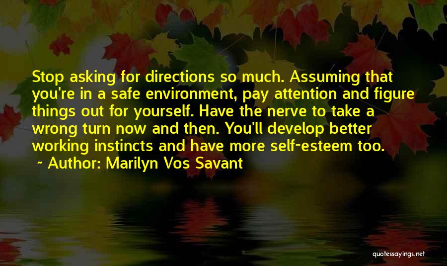 Asking For Directions Quotes By Marilyn Vos Savant