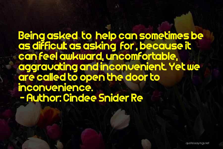 Asking For Help Quotes By Cindee Snider Re