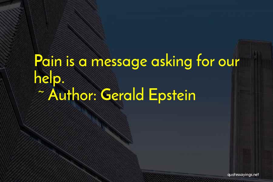 Asking For Help Quotes By Gerald Epstein