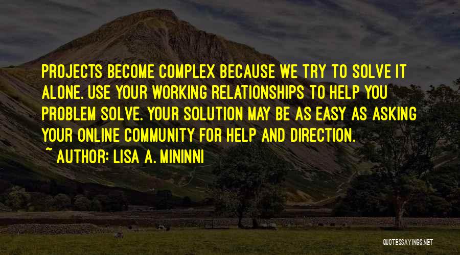 Asking For Help Quotes By Lisa A. Mininni