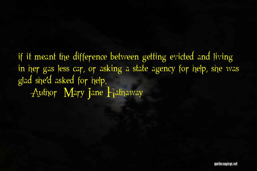 Asking For Help Quotes By Mary Jane Hathaway