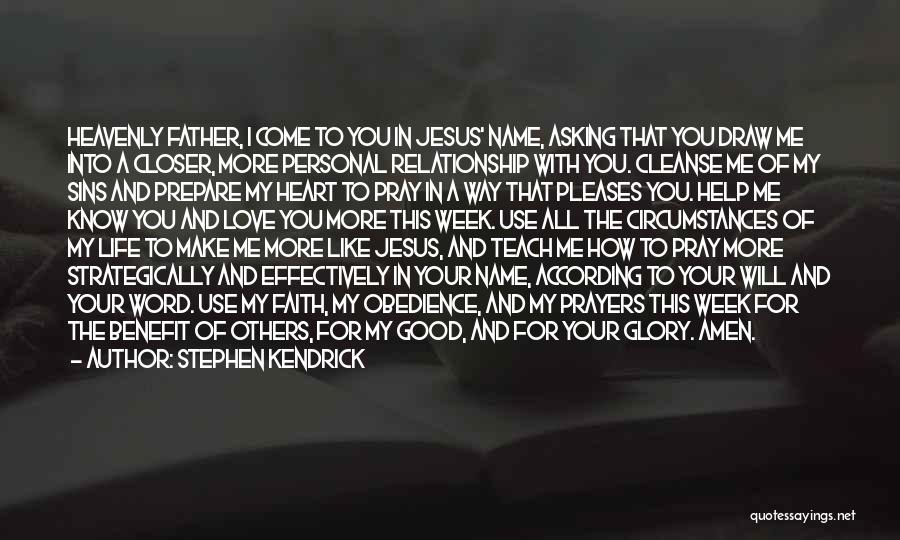 Asking For Help Quotes By Stephen Kendrick