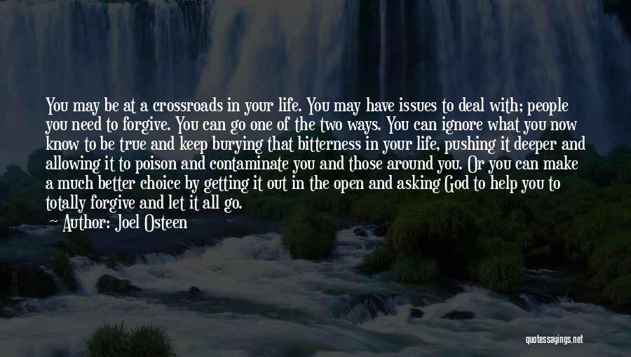 Asking For Help When You Need It Quotes By Joel Osteen