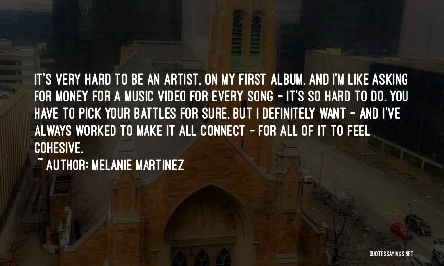 Asking For Money Quotes By Melanie Martinez