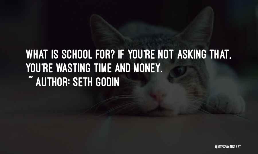 Asking For Money Quotes By Seth Godin