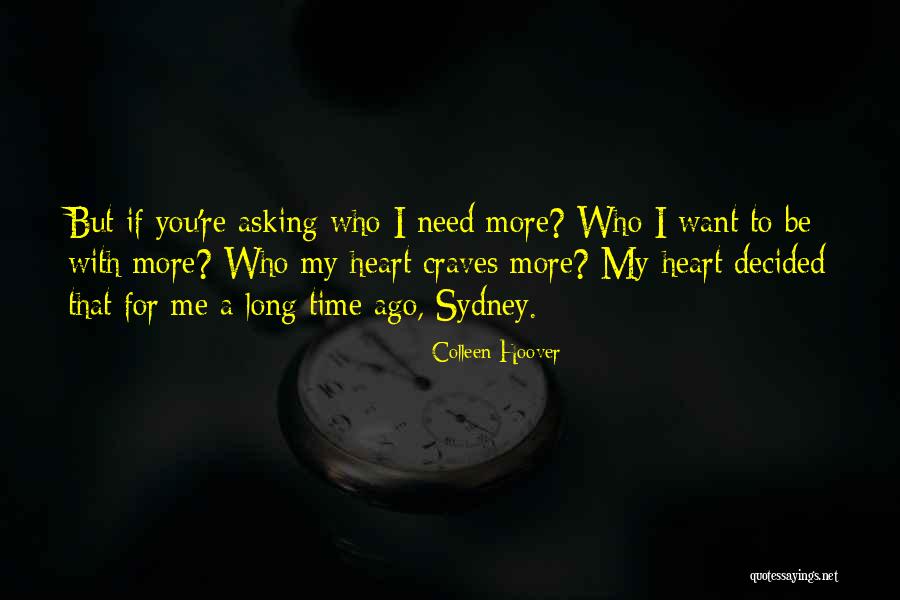 Asking For More Quotes By Colleen Hoover Asking For More Quotes By Colleen Hoover