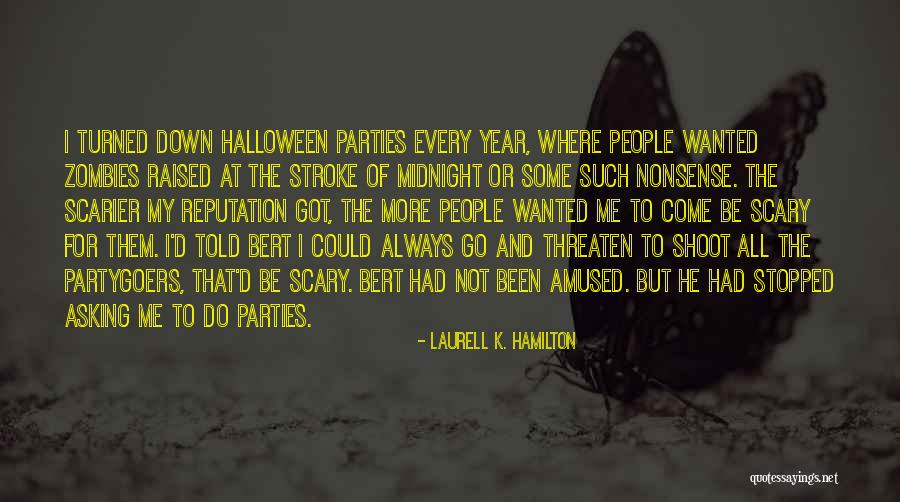 Asking For More Quotes By Laurell K. Hamilton Asking For More Quotes By Laurell K. Hamilton
