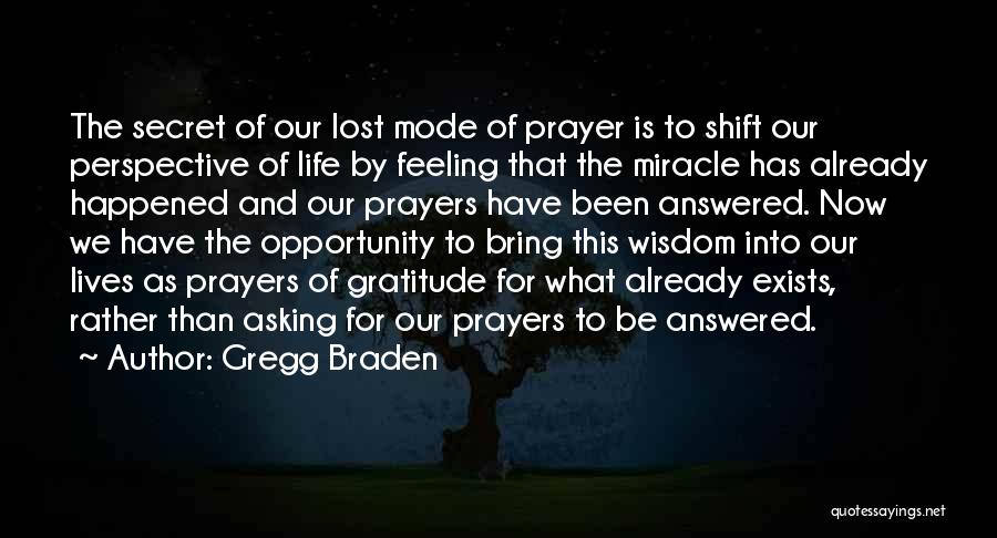 Asking For Prayers Quotes By Gregg Braden