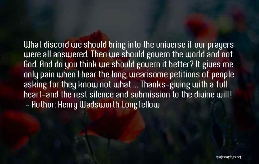 Asking For Prayers Quotes By Henry Wadsworth Longfellow