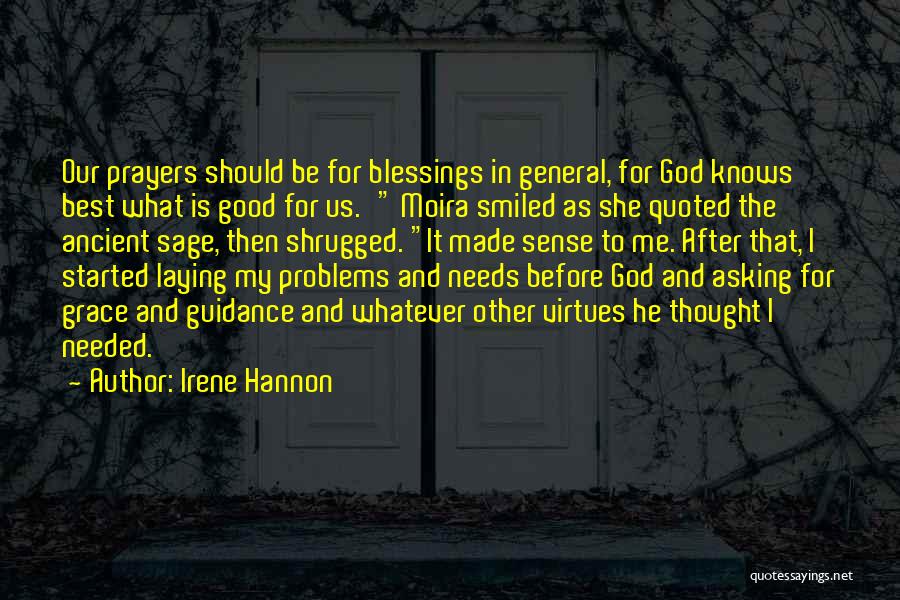 Asking For Prayers Quotes By Irene Hannon