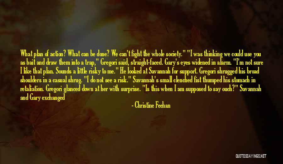 Asking For Support Quotes By Christine Feehan