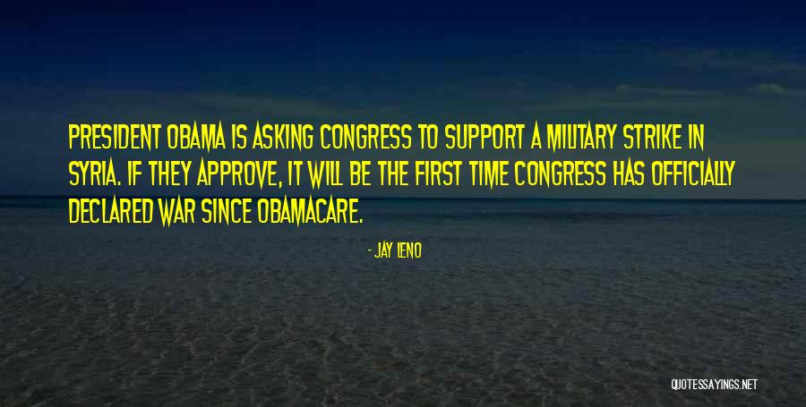 Asking For Support Quotes By Jay Leno Asking For Support Quotes By Jay Leno