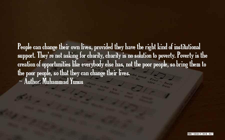 Asking For Support Quotes By Muhammad Yunus