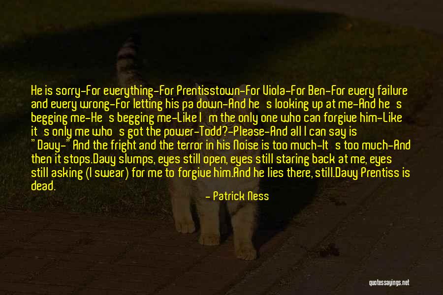 Asking For Too Much Quotes By Patrick Ness Asking For Too Much Quotes By Patrick Ness