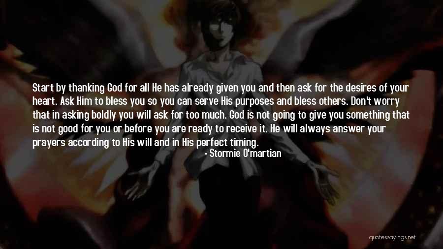 Asking For Too Much Quotes By Stormie O'martian Asking For Too Much Quotes By Stormie O'martian
