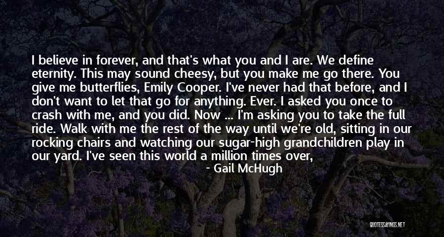 Asking For What You Want Quotes By Gail McHugh