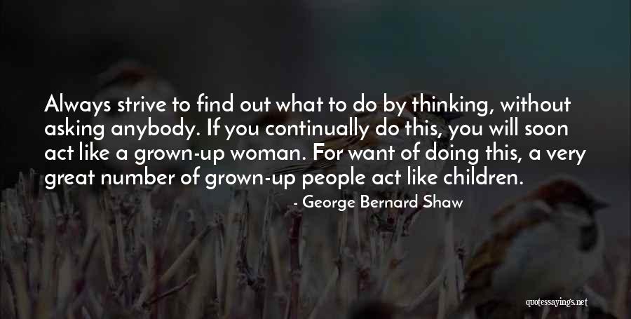 Asking For What You Want Quotes By George Bernard Shaw Asking For What You Want Quotes By George Bernard Shaw